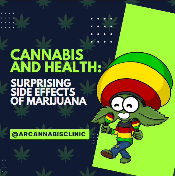 Cannabis And Health: Surprising Side Effects Of Marijuana
