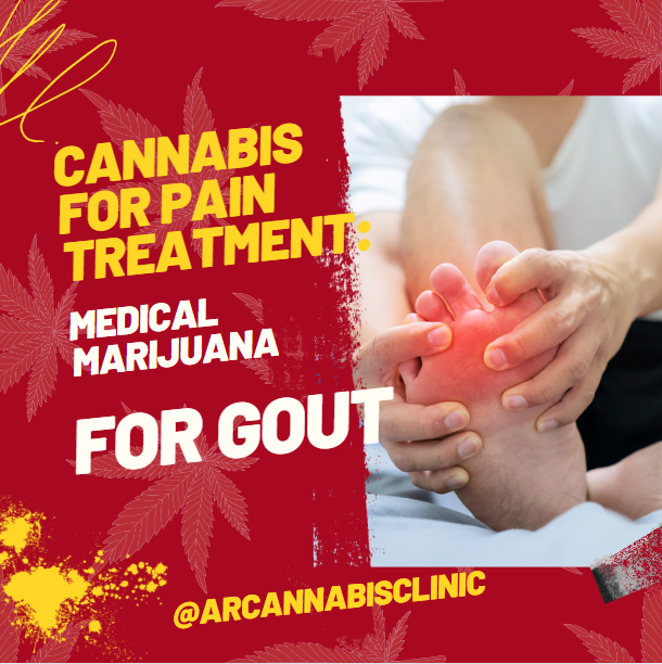 Cannabis For Pain Treatment: Medical Marijuana For Gout