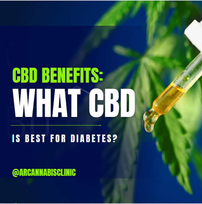 CBD Benefits: What CBD Is Best For Diabetes?