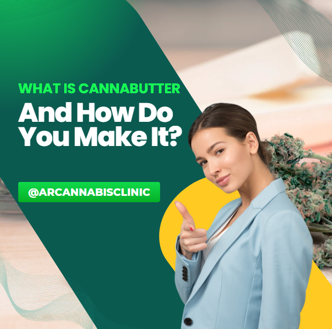 What Is Cannabutter And How Do You Make It?