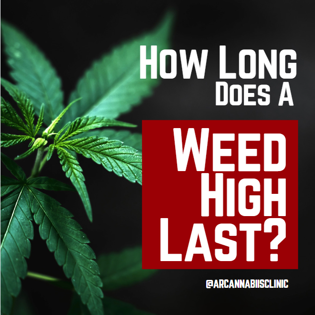 How Long Does A Weed High Last?